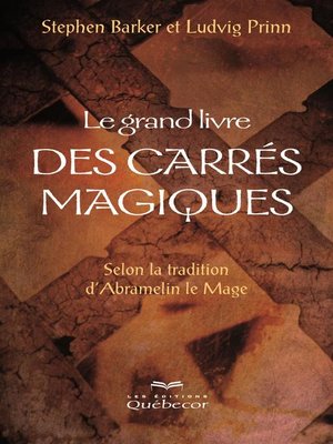cover image of Le grand livre des carrés magiques